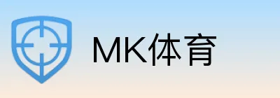 MK体育